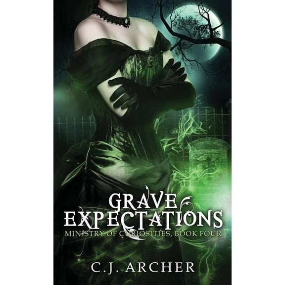 Ministry of Curiosities Grave Expectations, Book 4, (Paperback)