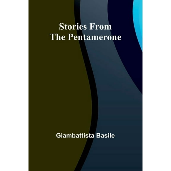Stories from the Pentamerone, (Paperback)