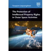 The Protection of Intellectual Property Rights in Outer Space Activities