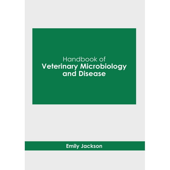 Handbook of Veterinary Microbiology and Disease, (Hardcover)