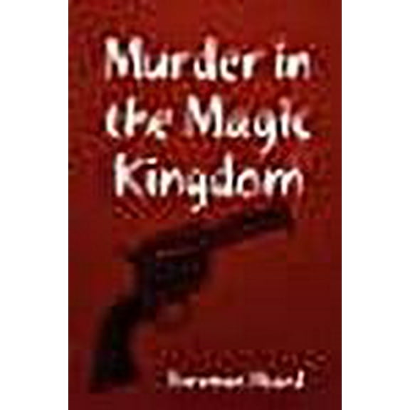 Murder in the Magic Kingdom