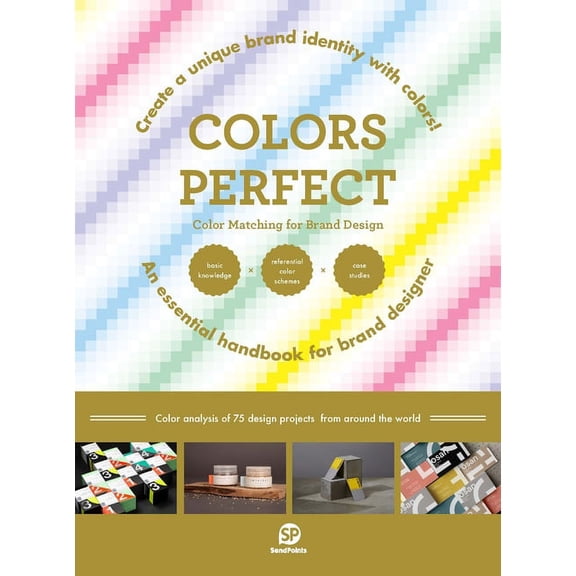 Colors Perfect: Color Matching for Brand Design (Paperback)