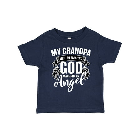 

Inktastic My Grandpa Was So Amazing God Made Him an Angel Gift Toddler Boy or Toddler Girl T-Shirt