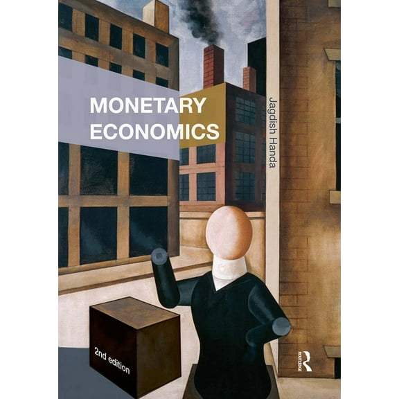 Monetary Economics, (Paperback)