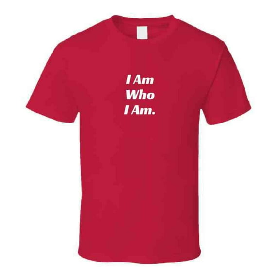 Empowering Statement Shirt - I Am Who I Am - Unisex