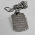 thumbnail image 4 of LIVE LIFE QUOTE POEM SOLID STAINLESS STEEL MOTIVATIONAL DOG TAG, 4 of 4