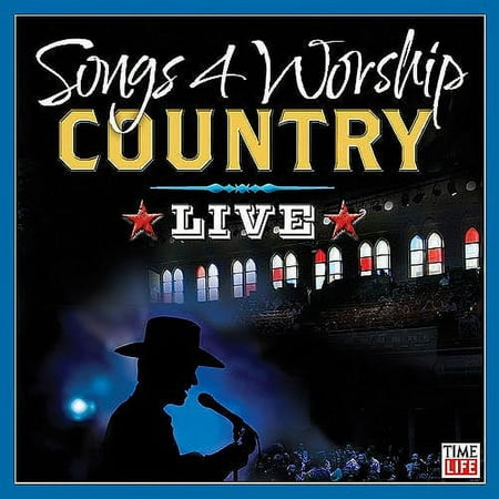 Songs 4 Worship: Country - Live (with Exclusive Bonus Track)