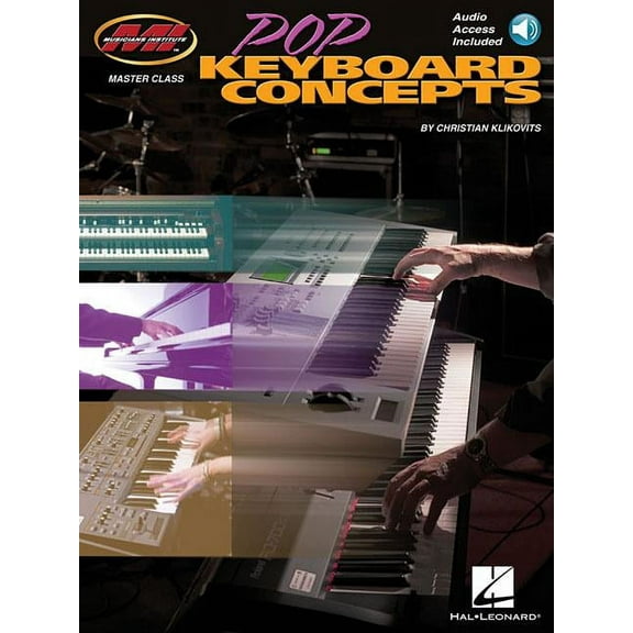 Pop Keyboard Concepts: Musicians Institute Master Class