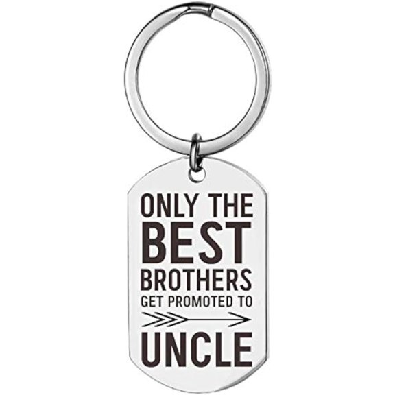 New Uncle Gifts for Brother Keychain - Only the Best Brothers Get Promoted to Uncle Key Chain for Best Brother Christmas Birthday Gift for Uncle from Niece Nephew