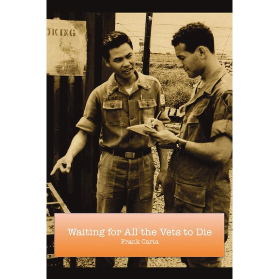 Waiting for All the Vets to Die, (Paperback)