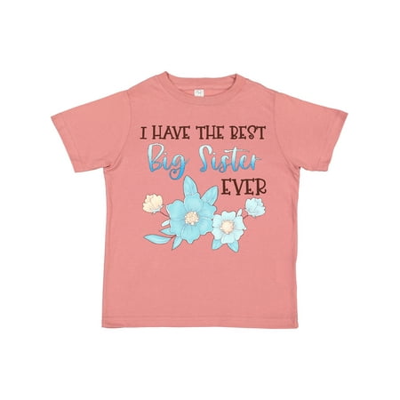 

Inktastic I Have the Best Big Sister Ever with Blue Flowers Gift Toddler Boy or Toddler Girl T-Shirt