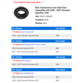 thumbnail image 2 of Rear Transmission Case Shaft Seal - Compatible with 2000 - 2007 Chevy Suburban 1500 2001 2002 2003 2004 2005 2006, 2 of 2