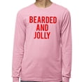 thumbnail image 2 of Bearded and Jolly Long Sleeve Shirt Unisex 3X-Large Pink, 2 of 5