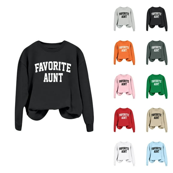 Women's Sweatshirts 2025 Favorite Aunt Sweatshirt Long Sleeve Crewneck Casual Pullover Tops Sweatshirt for Women