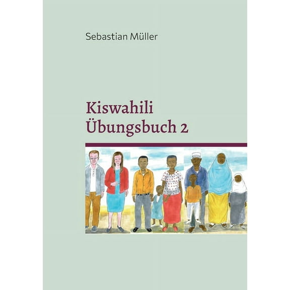 Kiswahili Ãbungsbuch 2, (Paperback)