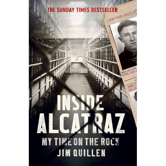 Pre-Owned Inside Alcatraz: My Time on the Rock (Paperback) 1784750662 9781784750664