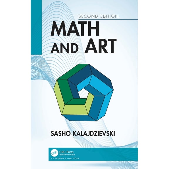 Math and Art: An Introduction to Visual Mathematics, (Paperback)