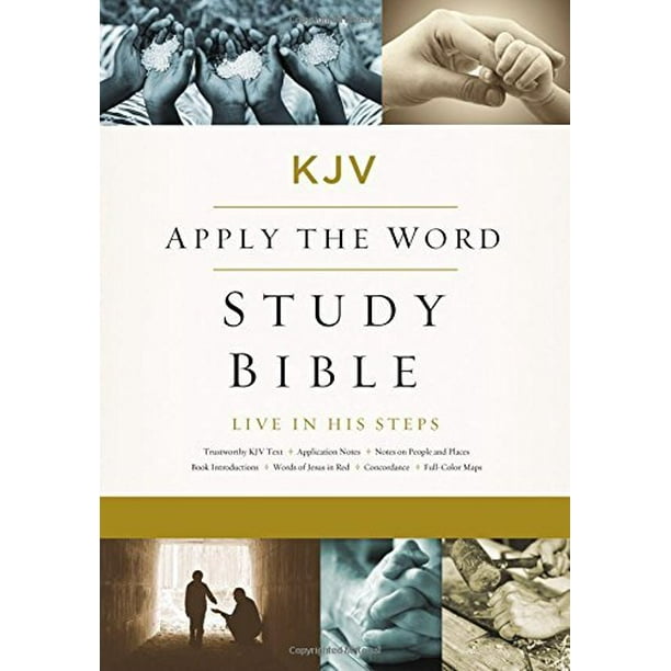 KJV Apply the Word Study Bible (Large Print)