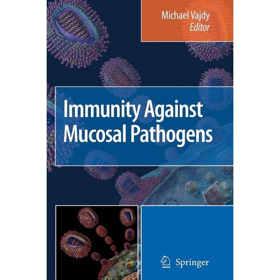 Immunity Against Mucosal Pathogens, (Paperback)