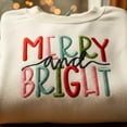 thumbnail image 2 of Embroideried Merry and Bright Sweatshirt | Colorful Holiday Lettering Stitch Sweater, 2 of 7