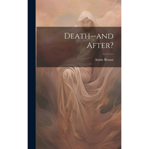Death--and After?, (Hardcover)