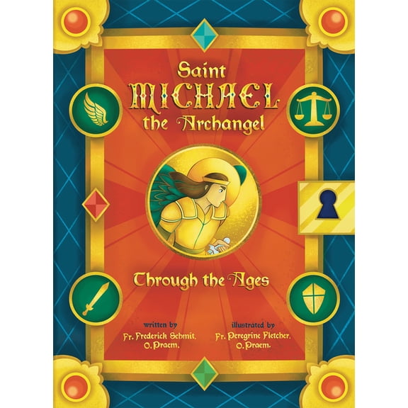 Saint Michael the Archangel Through the Ages, (Hardcover)