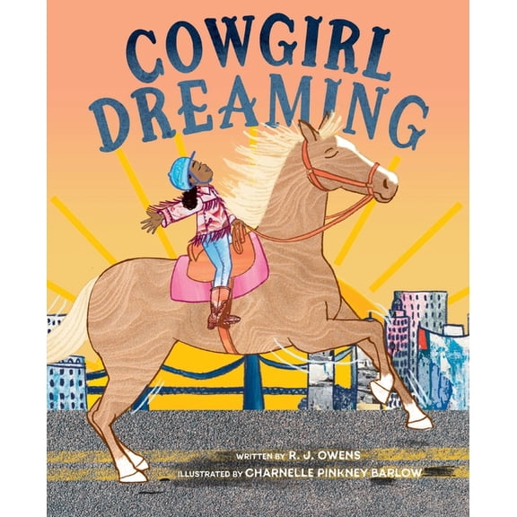 Cowgirl Dreaming: A Picture Book, (Hardcover)