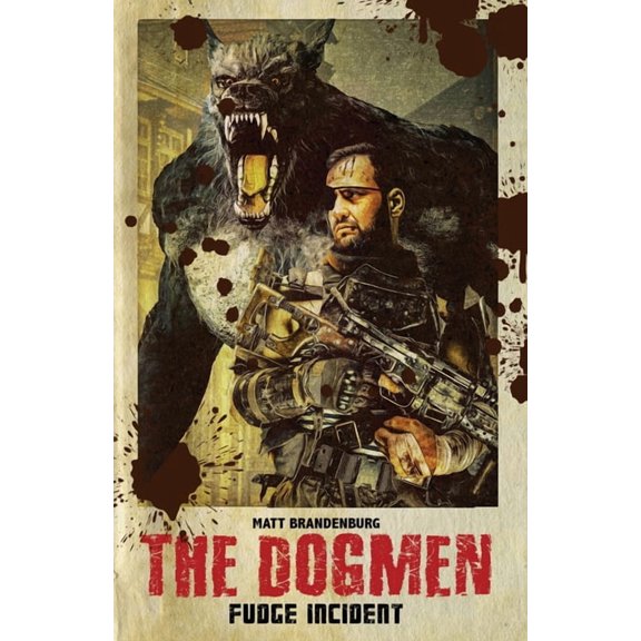 The Dogmen Fudge Incident, (Paperback)