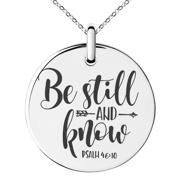 Tioneer Stainless Steel Be Still & Know Psalm 46:10 Engraved Small Medallion Circle Charm Pendant Necklace