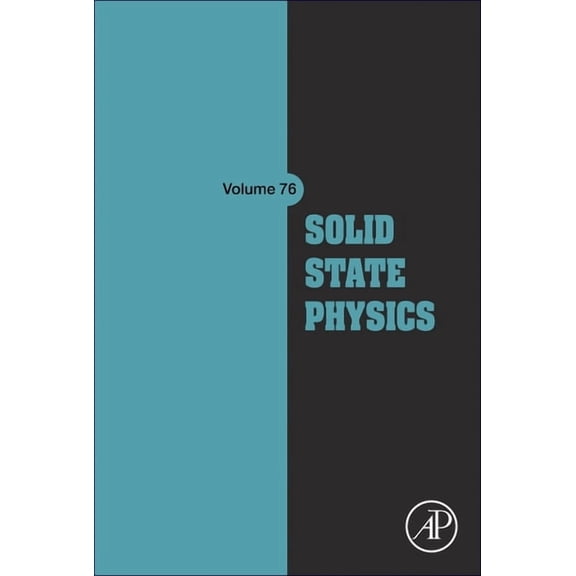 Solid State Physics Solid State Physics: Volume 76, Book 76, (Hardcover)