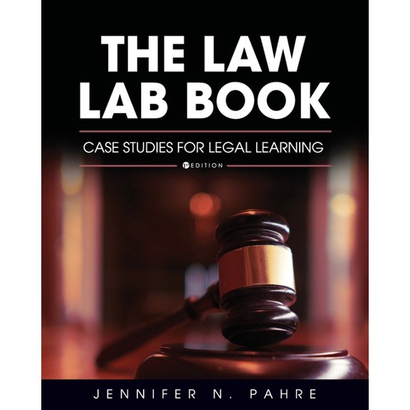 The Law Lab Book: Case Studies for Legal Learning, (Paperback)