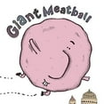 thumbnail image 1 of Pre-Owned Giant Meatball (Hardcover) 0152055959 9780152055950, 1 of 1