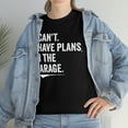 thumbnail image 7 of I Can't. I Have Plans, In The Garage Shirt - Father's Day Gift - ID 272, 7 of 7