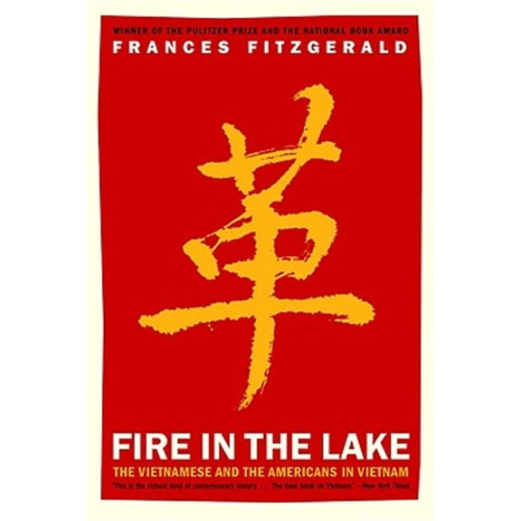 Pre-Owned Fire in the Lake: The Vietnamese and the Americans in Vietnam (Paperback) 0316159190 9780316159197