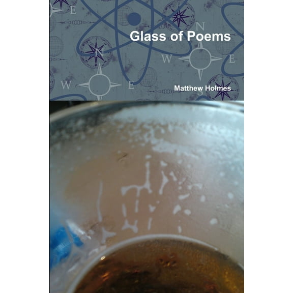 Glass of Poems, (Paperback)