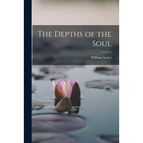 The Depths of the Soul (Paperback)