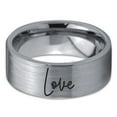 thumbnail image 2 of Tungsten Love Typography Writing Band Ring 8mm Men Women Comfort Fit Gray Flat Cut Brushed Polished, 2 of 4