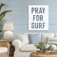 thumbnail image 3 of Stupell Industries Coastal Summer Sentiment Pray For Surf Canvas Art, 24 x 30, by Lettered and Lined, 3 of 8