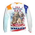 I'm a French Bulldog Dad and a Veteran, Nothing Scares me Happy Father ...