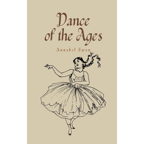 Dance of the Ages, (Paperback)