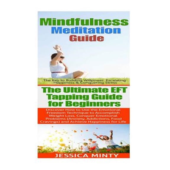Pre-Owned Mindfulness Meditation: EFT Tapping:: Anxiety Management & Stress Solutions For Overcoming Anxiety, Worry, Dread, Perfec, (Paperback)