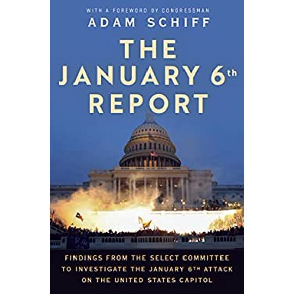Pre-Owned The January 6th Report : Findings from the Select Committee to Investigate the January 6th Attack on the United States Capitol 9780593597279
