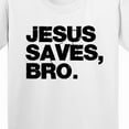 thumbnail image 4 of Inktastic Jesus Saves, Bro. Youth T-Shirt, 4 of 5