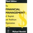 thumbnail image 1 of Pre-Owned The Financial Management of Hospitals and Healthcare Organizations (Hardcover) 1567932266 9781567932263, 1 of 1
