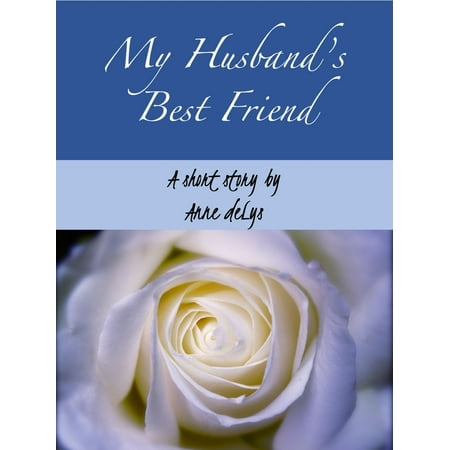 My Husband's Best Friend - eBook