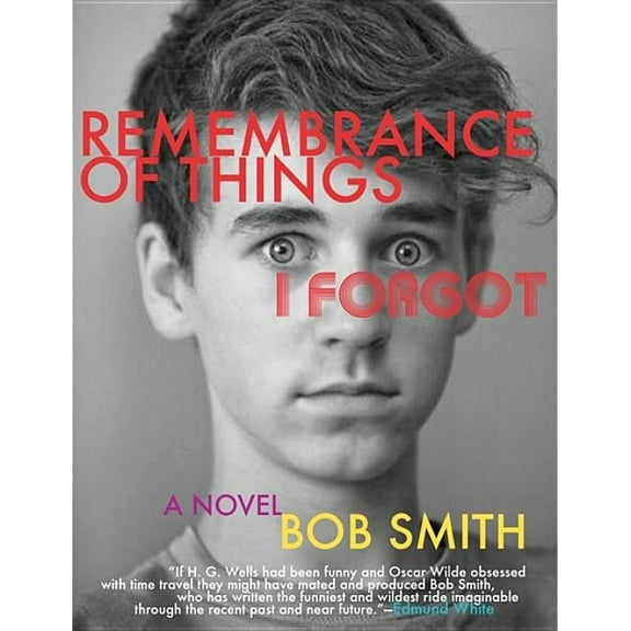 Remembrance of Things I Forgot, (Hardcover)
