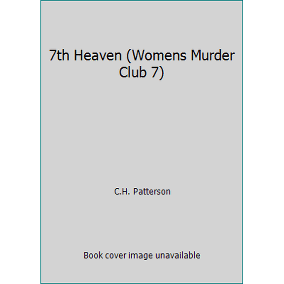 Pre-Owned 7th Heaven (Womens Murder Club 7) (Hardcover) 1846052505 9781846052507