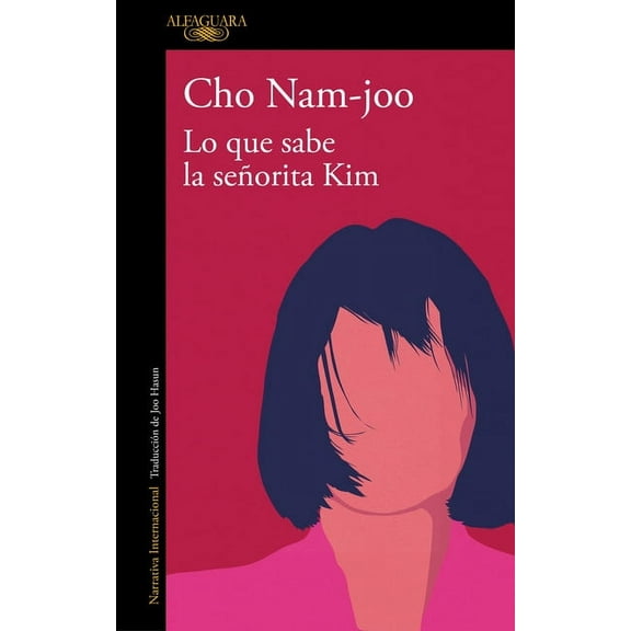 Lo que sabe la señorita Kim / Miss Kim Knows and Other Stories (Paperback)