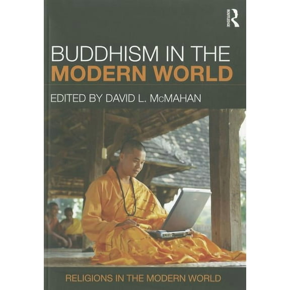 Religions in the Modern World Buddhism in the Modern World, (Paperback)