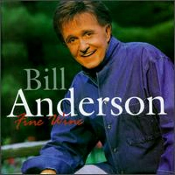 Pre-Owned Fine Wine (CD 0093624669524) by Bill Anderson
